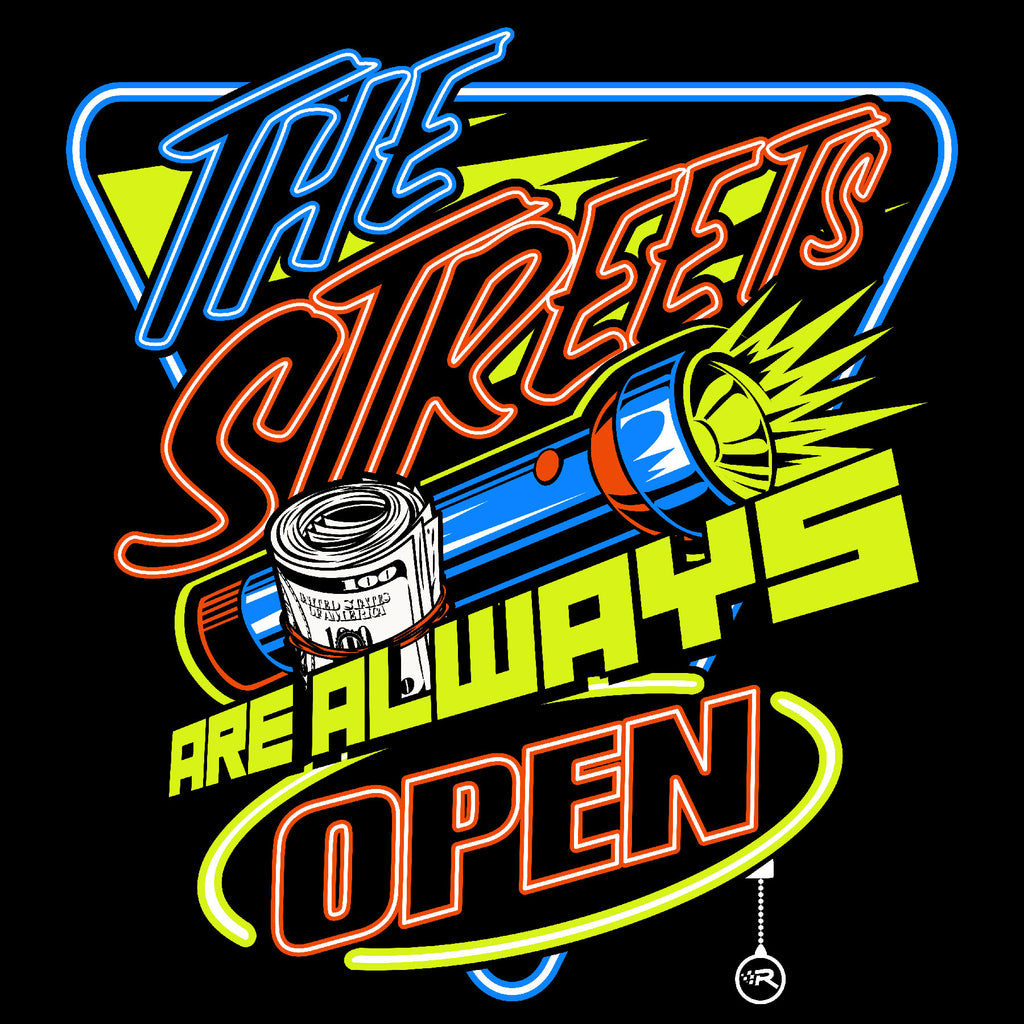 The Streets Are Always Open Banner