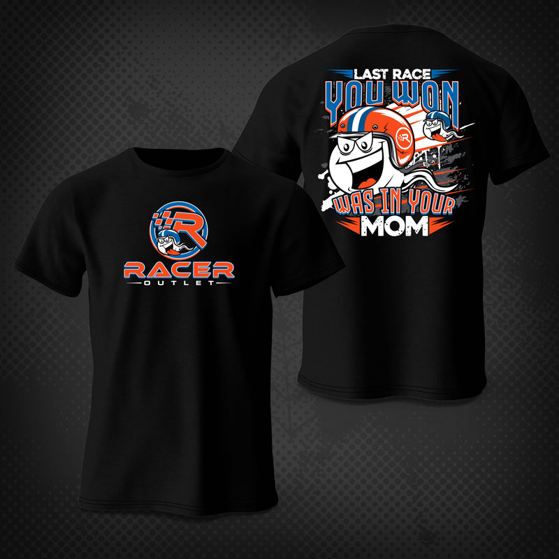 The Last Race You Won T-Shirt