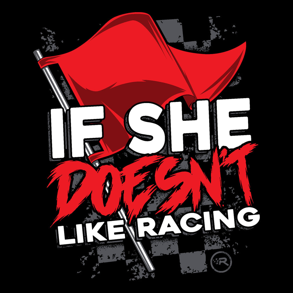 Red Flag If She Doesn't Like Racing Banner