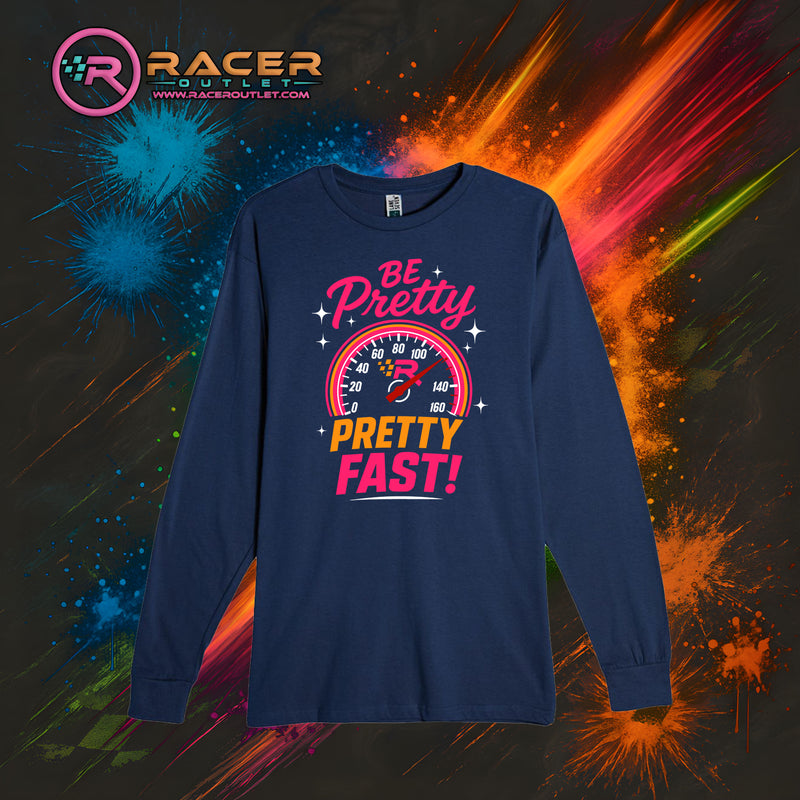 Be Pretty (Long-Sleeve)