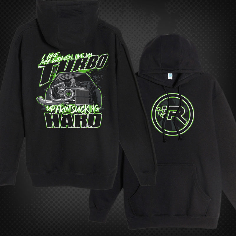 I Like My Women Like I Like My Turbo Hoodie