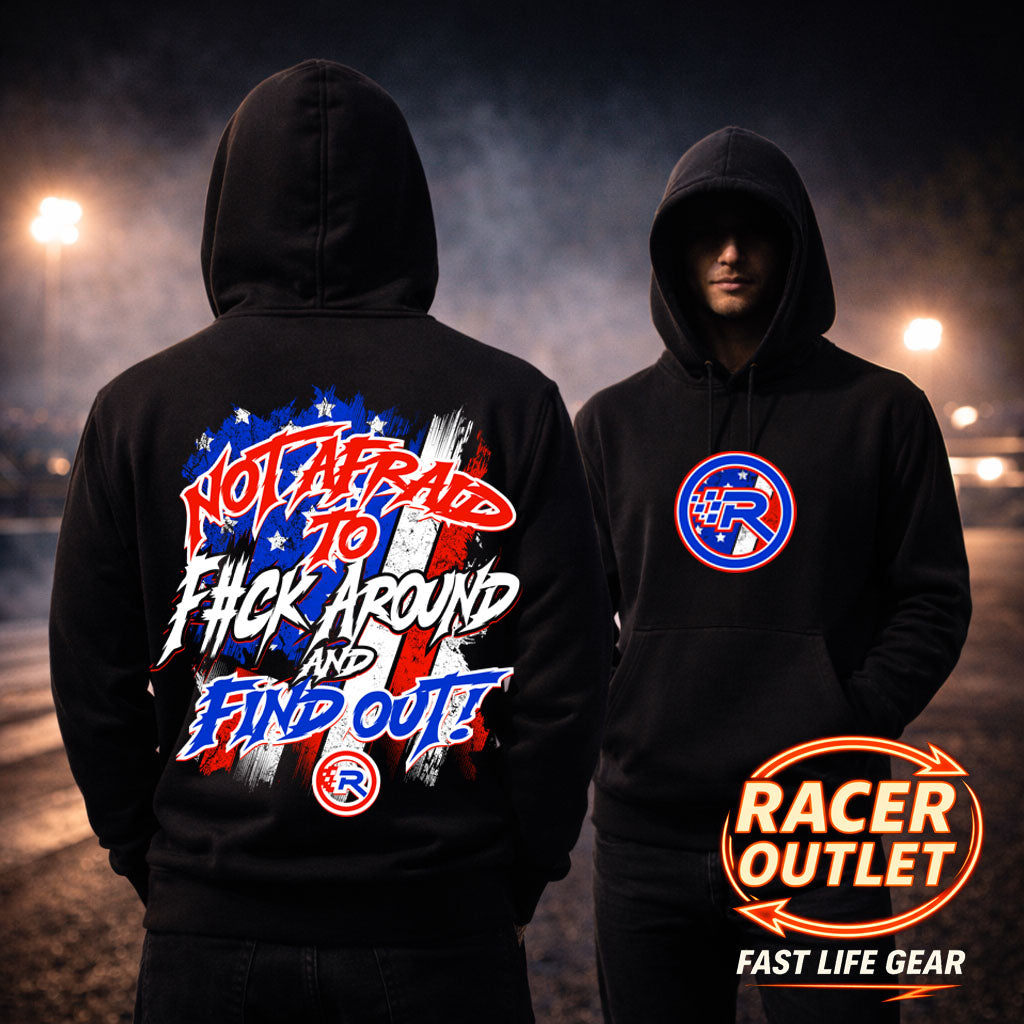 Not Afraid to F*ck Around™ Hoodie | Fast Life Gear
