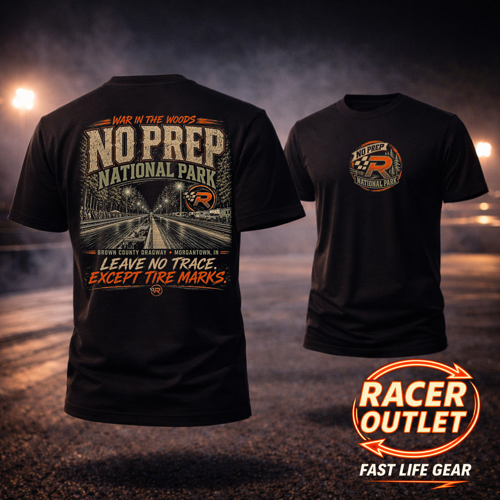 No Prep National Park drag racing T shirt