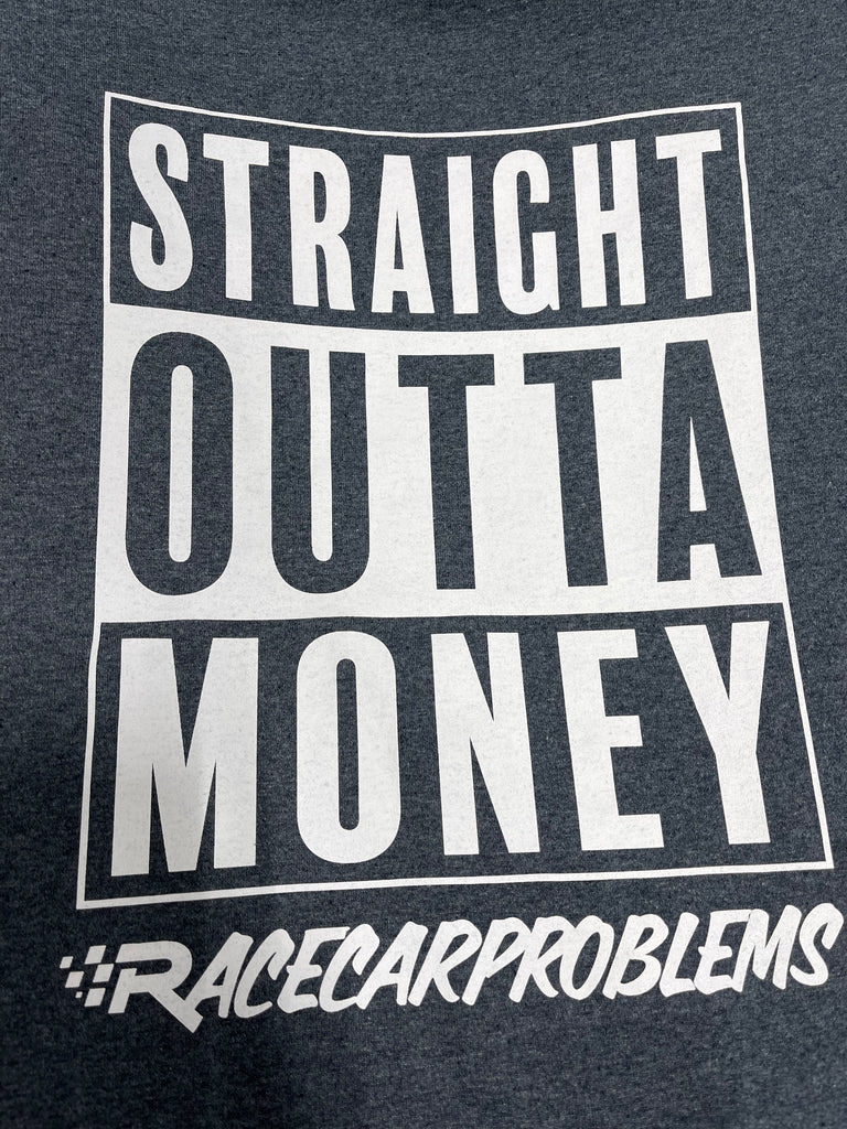 Straight Outta Money Shirt